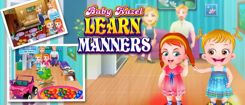 Baby Hazel Learns Manners