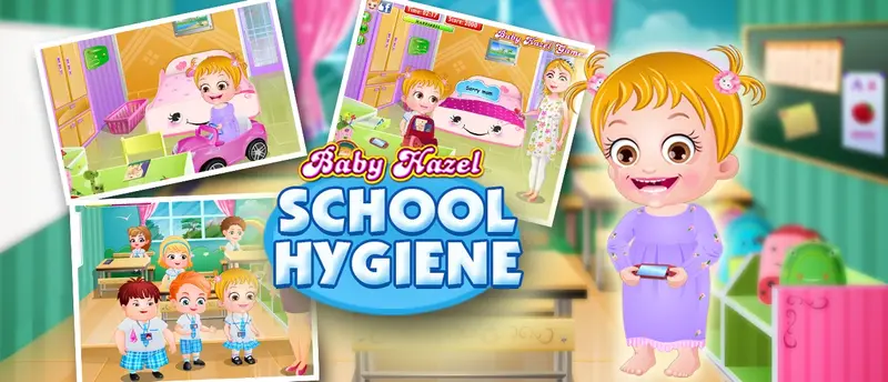 Baby Hazel School Hygiene