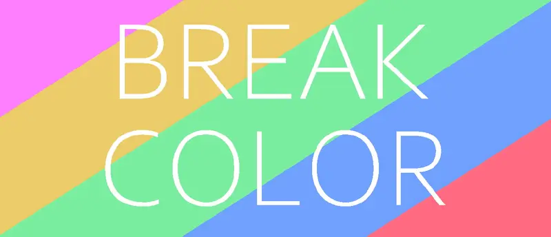 Break color