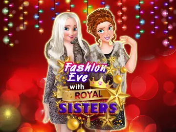 Fashion Eve with Royal Sisters - おしゃれな着せ替えゲーム for クリスマスと新年