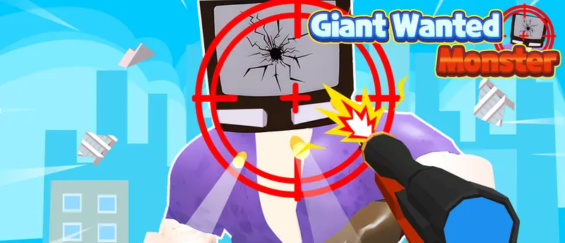 Giant Wanted Monster - オンラインシューティングゲームで遊ぶ