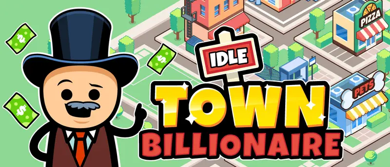 Idle Town Billionaire - Jeu de Gestion et d'Entreprise Gratuit