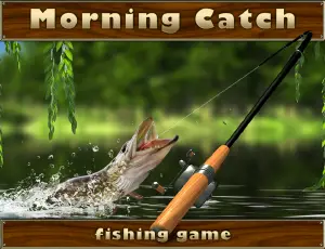 Morning Catch - Jeu de pêche réaliste à jouer en ligne