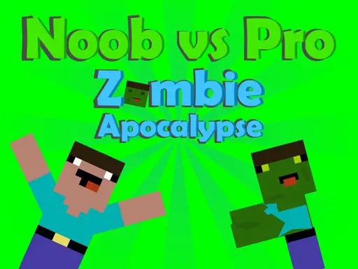 Noob vs Pro Zombi Apocalypse - Ücretsiz Oyna