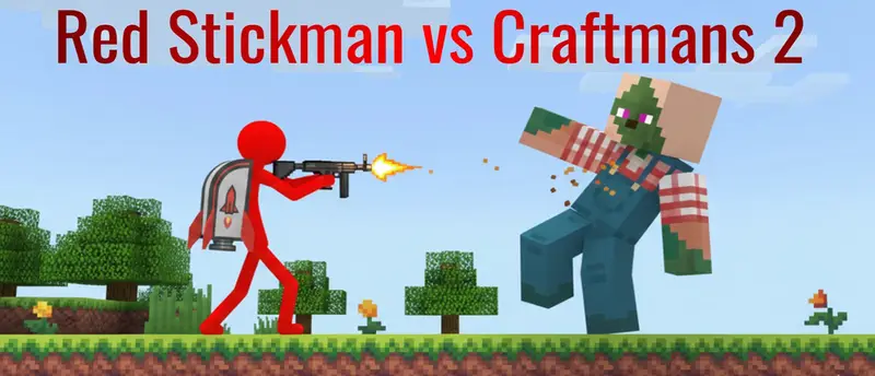 Red Stickman vs Craftmans 2