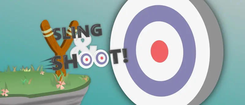 SLING & SHOOT!