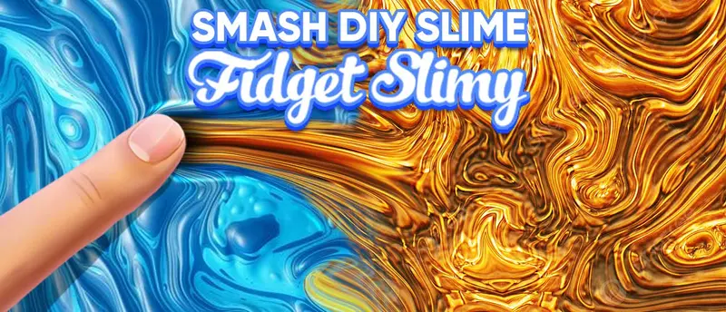 Smash DIY Slime - Jeu de Fidget Slime Relaxant et Créatif