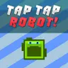 Tap Tap Robot