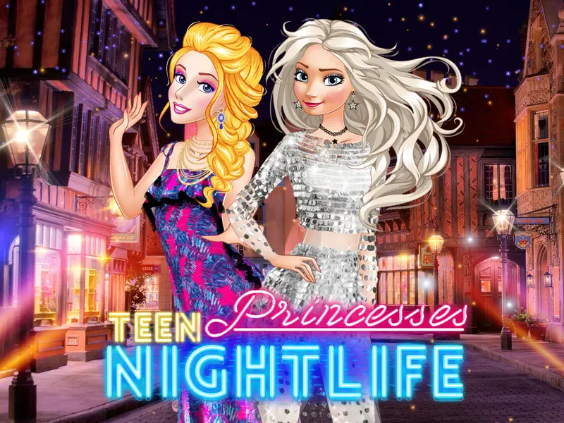 Teen Princesses Nightlife - Modisches Ankleidespiel für Mädchen